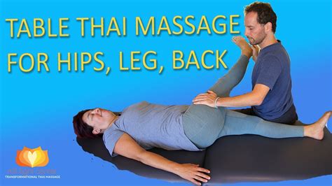 The Ultimate Thai Massage Video: Advanced Table Techniques